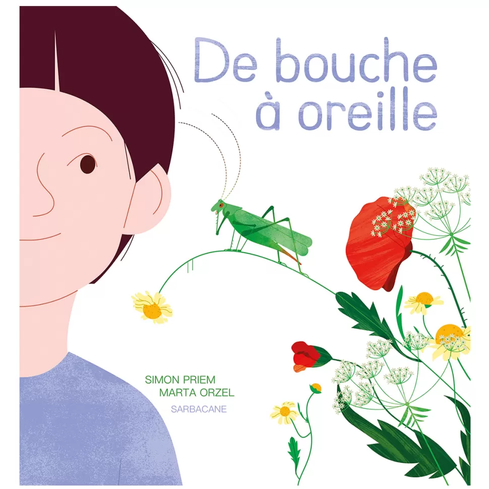 Editions Sarbacane Livres>De Bouche à Oreille