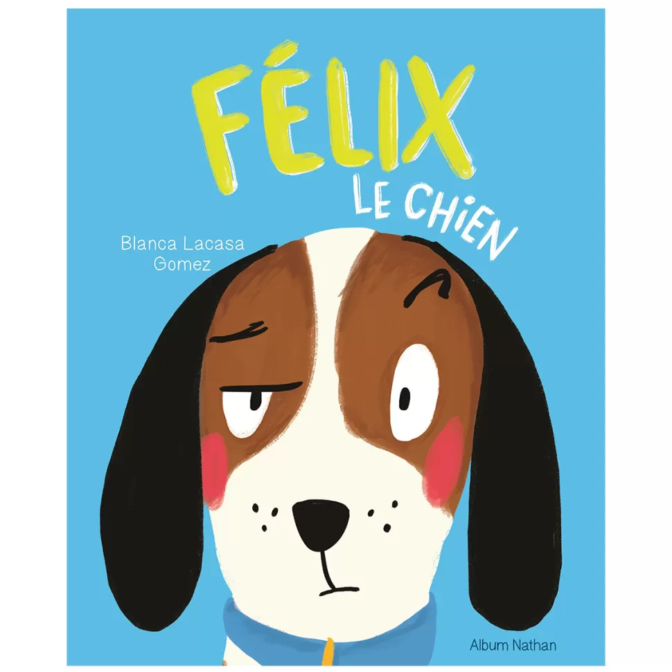 Nathan Editions Livres>Félix le Chien