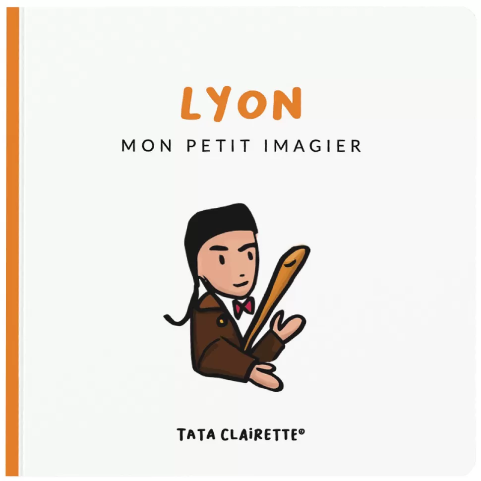 Tata Clairette Livres>Imagier Lyon