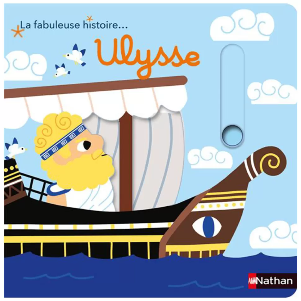 Nathan Editions Livres>La Fabuleuse Histoire d'Ulysse