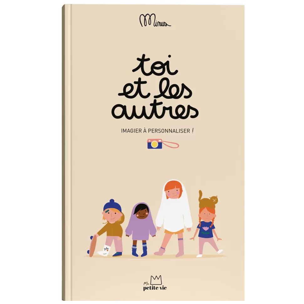 Minus Editions Livres>Livre à Compléter Toi et les Autres