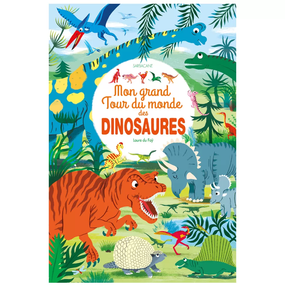 Editions Sarbacane Livres>Mon Tour du Monde Géant des Dinosaures