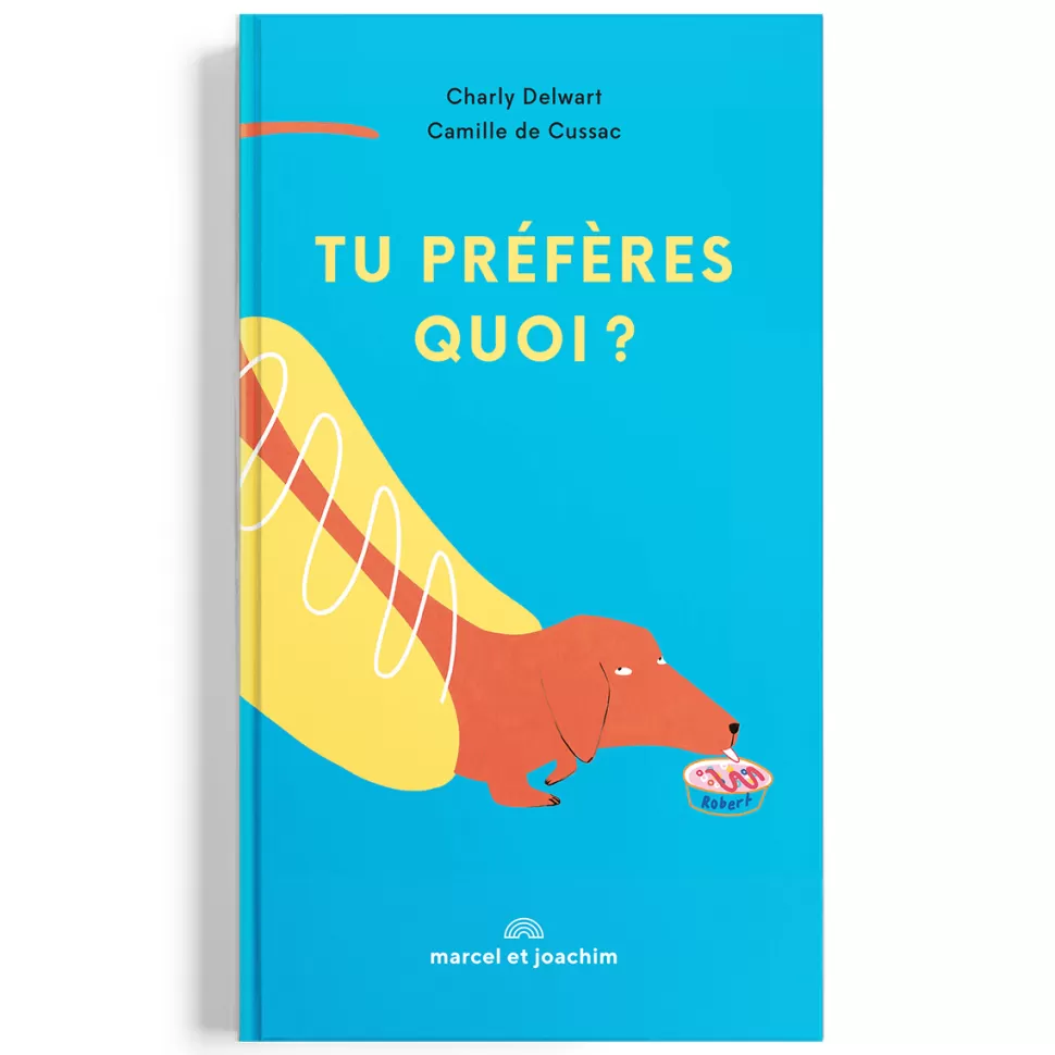 Marcel & Joachim Livres>Tu Préfères Quoi ?